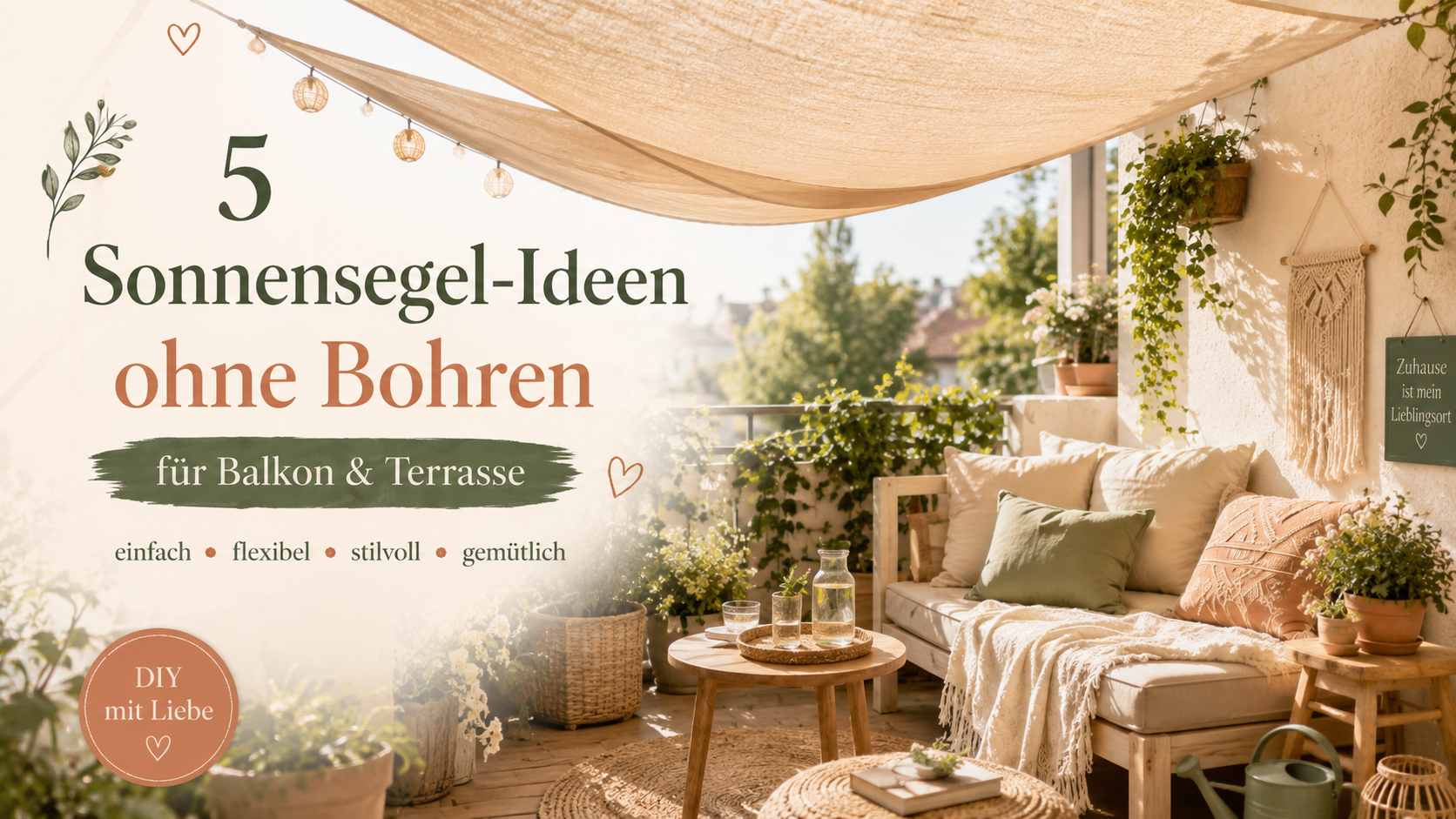 Sonnensegel ohne Bohren: 5 schöne Ideen für Balkon & Terrasse