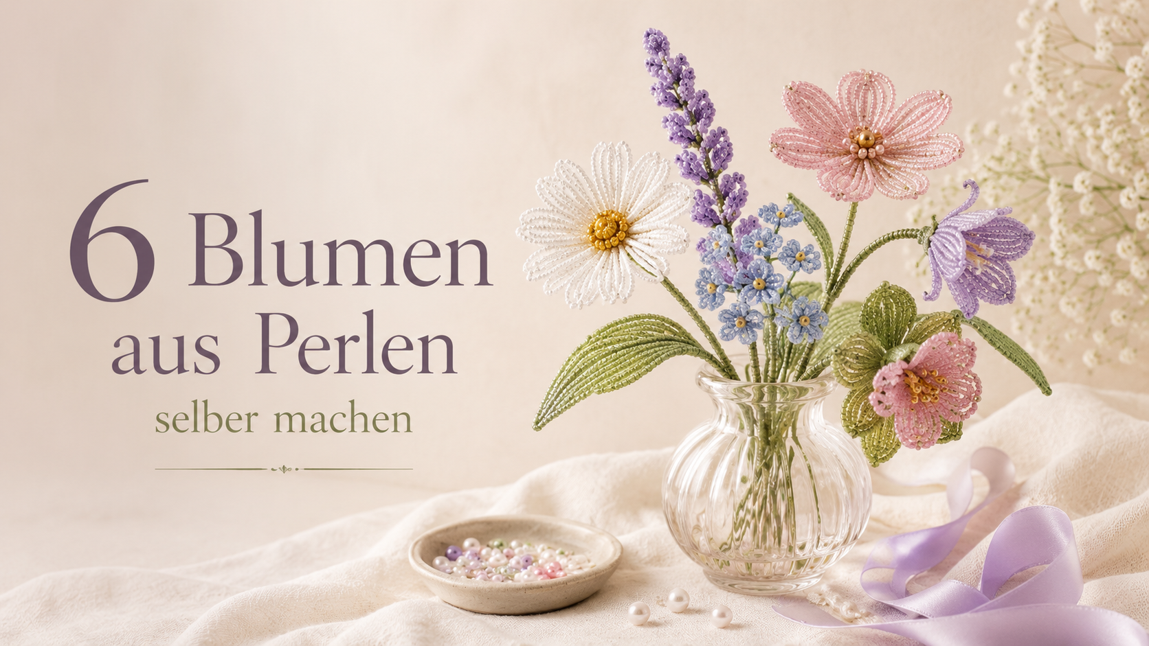 Blumen aus Perlen selber machen: 6 schöne Ideen